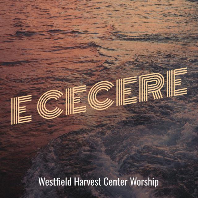 Westfield Harvest Center Worship